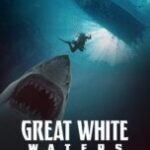 Great White Waters (2025)